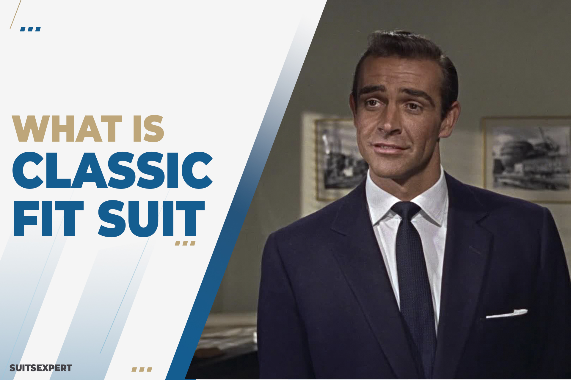 Classic Fit Suits for Men & How to Wear - Suits Expert